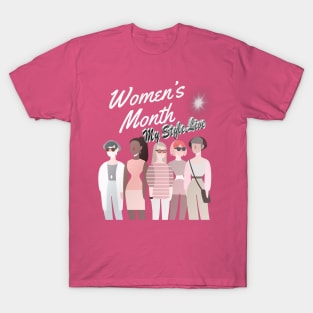 My Style Live Women’s Month March 2023 T-Shirt